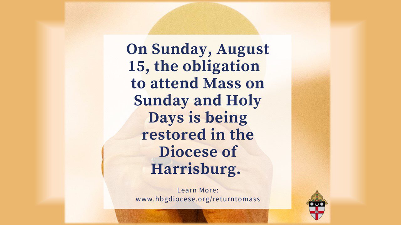 Mass Dispensation Ends.2021 Saint Catherine Labouré Catholic Parish