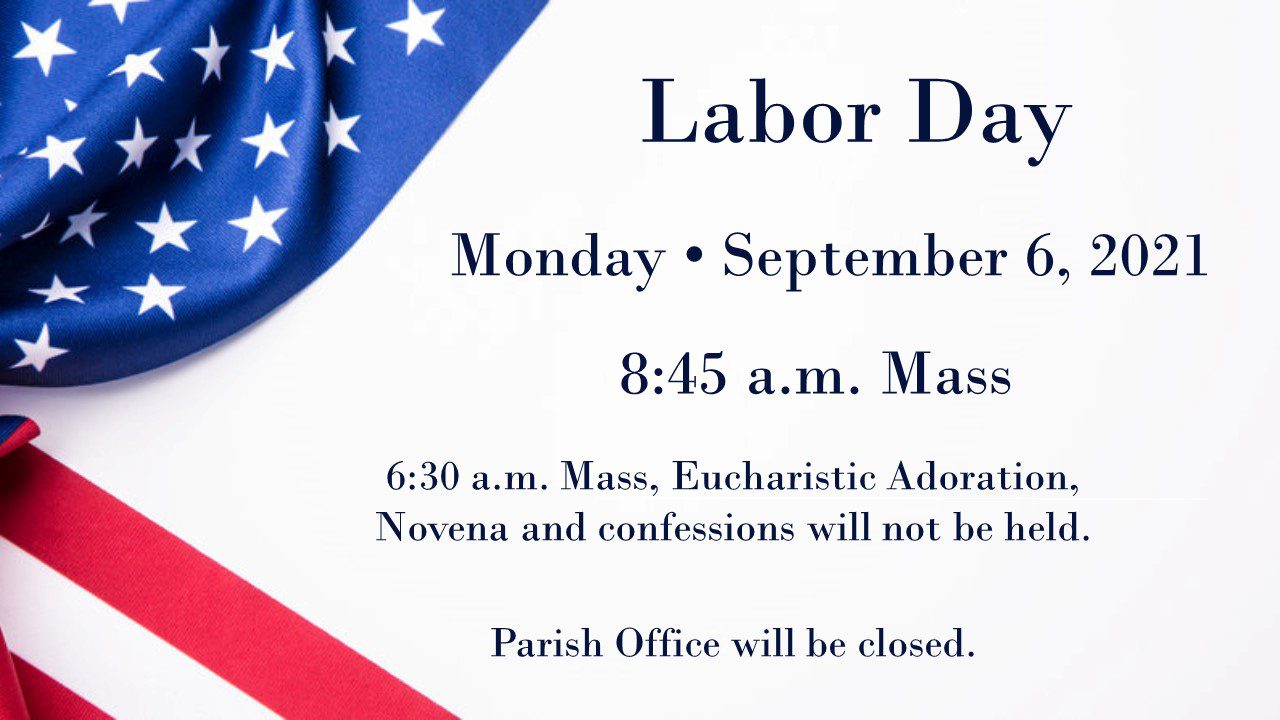 Labor Day 2021 Saint Catherine Labouré Catholic Parish 7889