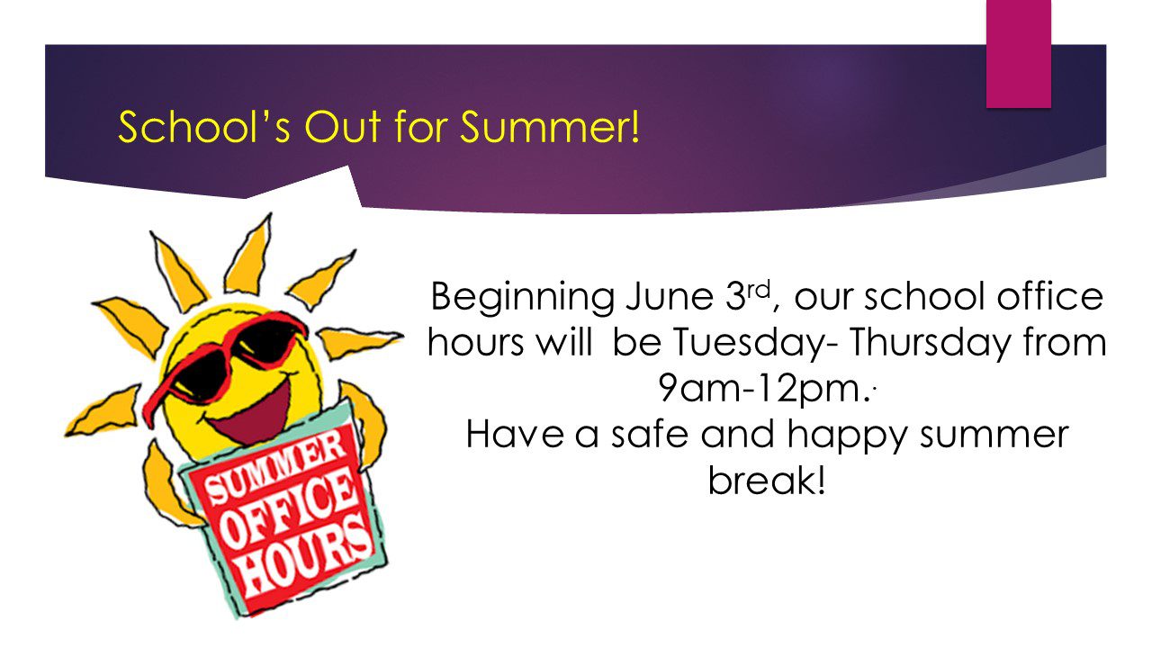 Summer hours 2026